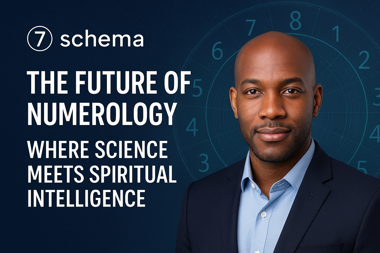 7schema: The Future of Numerology — Where Science Meets Spiritual Intelligence in America
